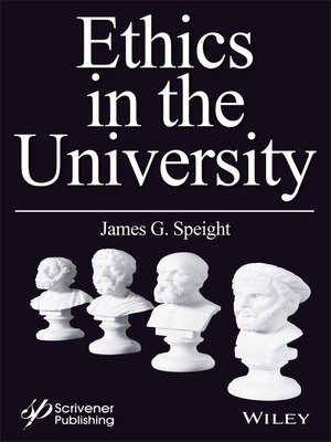cover image of Ethics in the University